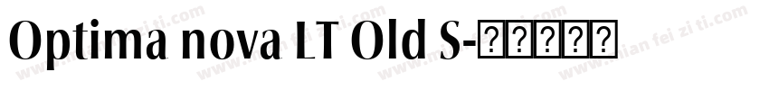 Optima nova LT Old S字体转换